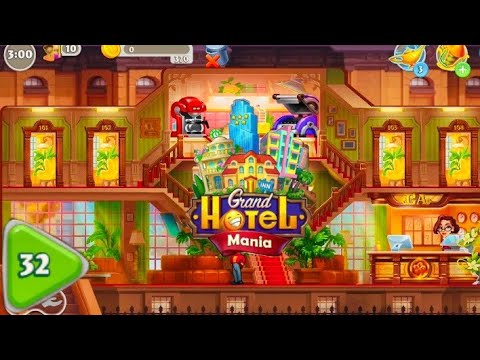 Grand Hotel Mania | Level 32 |Gameplay Walkthrough