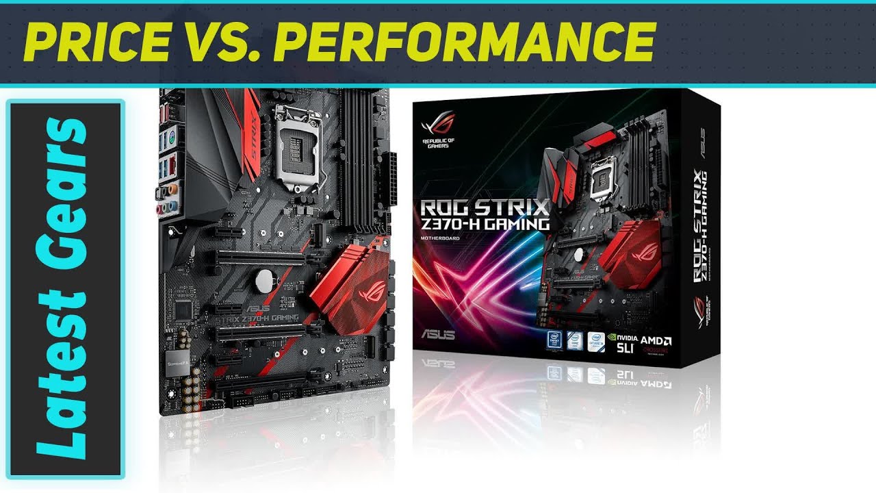 ASUS ROG Strix Z370-H: The Ultimate Gaming Motherboard? - YouTube