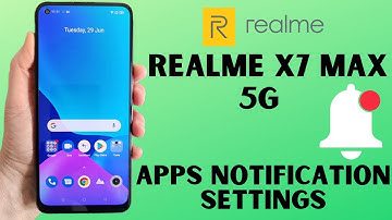 Enable / Disable Notifications in Realme x7 Max
