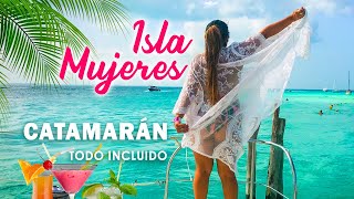 🍹Isla Mujeres en CATAMARÁN ¡El Tour más DIVERTIDO! (Todo incluido) 🥳 2023