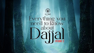 Everything You Need To Know About Dajjal || Episode 2 || Ustadh Abdulrahman Hassan #amau