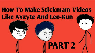 How To Make Stickman Videos On Android PART 2