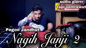 FULL PEGON JARANAN NAGIH JANJI 2 - Cover Kendang Miring Semrawut