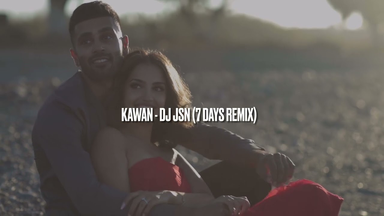 Kawan   DJ JSN 7 Days Tik Tok Remix