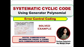 Unit5 L7.3 | Systematic cyclic code | Cyclic code| Systematic Cyclic Code Using Generator Polynomial Net Worth