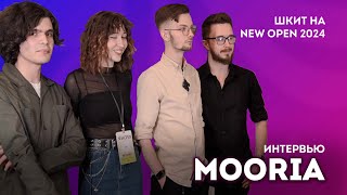 MOORIA / фестиваль New Open / Интервью / ШКИТ