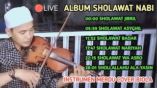 ALBUM SHOLAWAT NABI | INSTRUMEN MERDU | COVER BIOLA