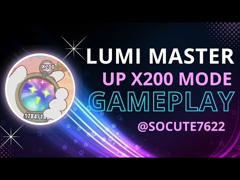 Lumi Master x200 Mode Guide: How to Manage Fast Progression