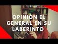 Opinión EL GENERAL EN SU LABERINTO de Gabriel Garcia Márquez | Estado Lector | Booktube Colombia