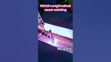 **MG129 Longitudinal seam welding**