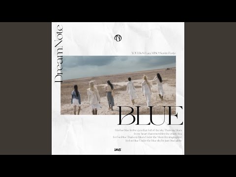 DreamNote (드림노트) 'BLUE' Official Audio