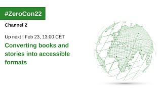 ZeroCon22: Converting books and stories into accessible formats