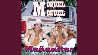 Video thumbnail of "Miguel & Miguel - Amor de Madre"