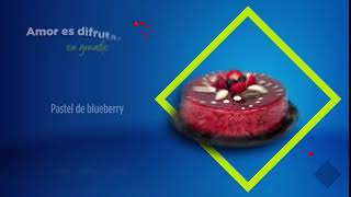 Pastel Blueberry - Amor es disfrutar en grande