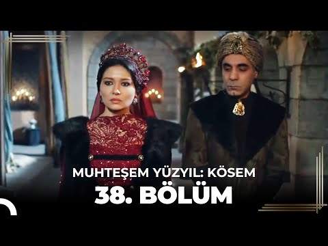 Muhteşem Yüzyıl: Kösem 38. Bölüm