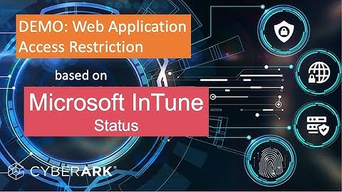 DEMO: Web Application Access Restrictions based on Microsoft Intune status