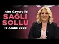 Ahu Özyurt ile Sağlı Sollu - 17 Aralık 2020 - Barış Yarkadaş, Metin Özkan, Hadi Özışık, Gürkan Hacır