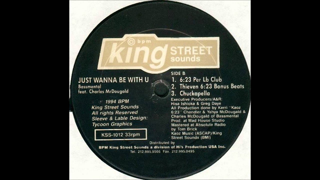 Bassmental feat Charles McDougald - Just Wanna Be With U (6:23 Per Lb Club) - King Street Sounds