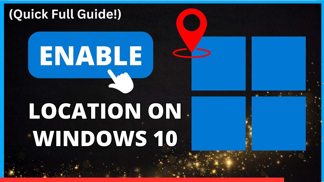 How to Turn On Location Access on Windows 10 [2024 Update] - YouTube