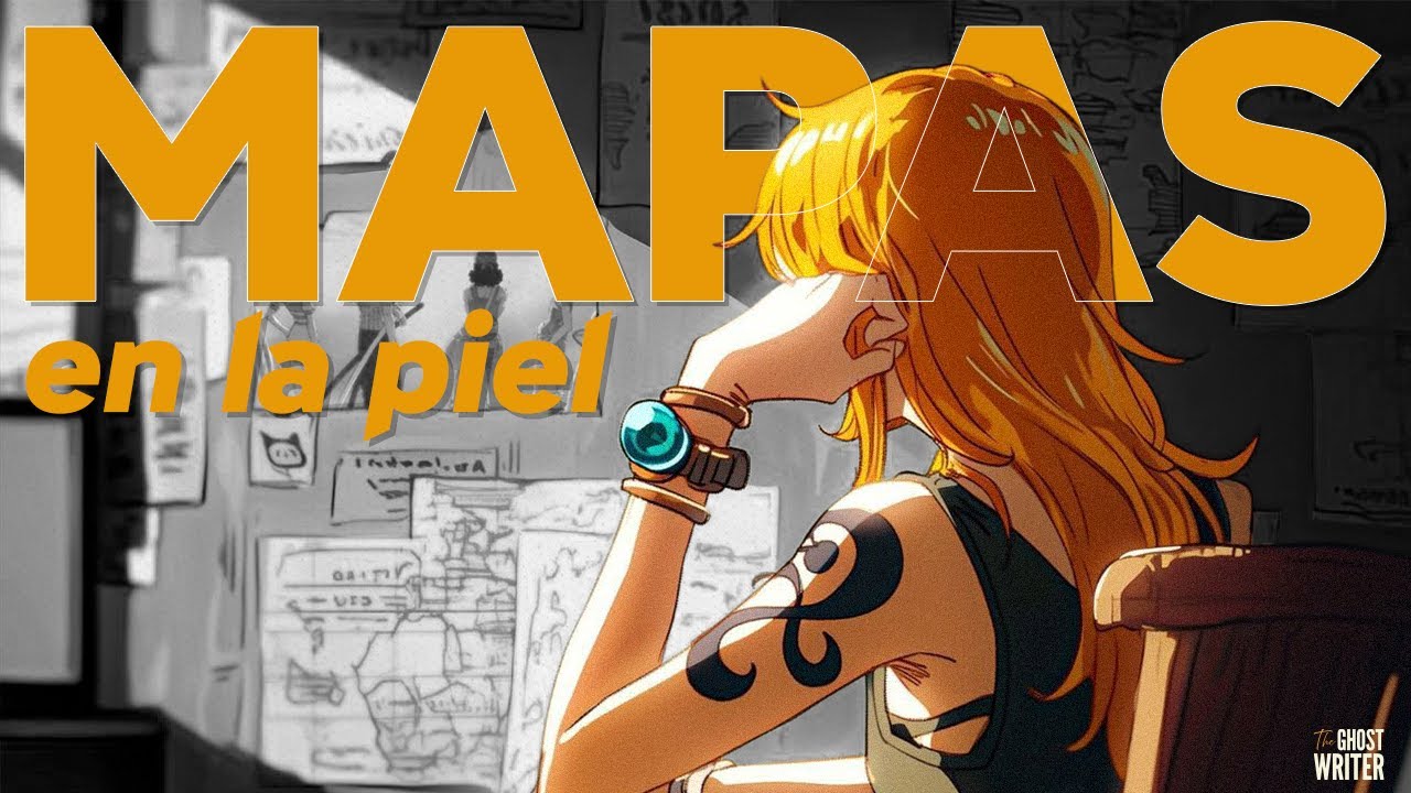 ONE PIECE: MAPAS EN LA PIEL | La Canción de Nami