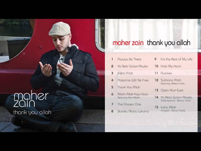 Maher Zain - Thank You Allah Album | Audio class=