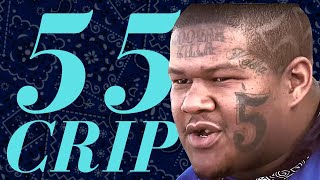 55 CRIP - The Insane Rise of Crip Mac