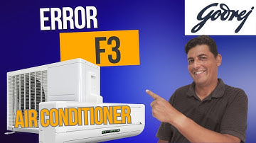 Air Conditioner Godrej -  Error F3
