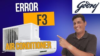 Air Conditioner Godrej -  Error F3