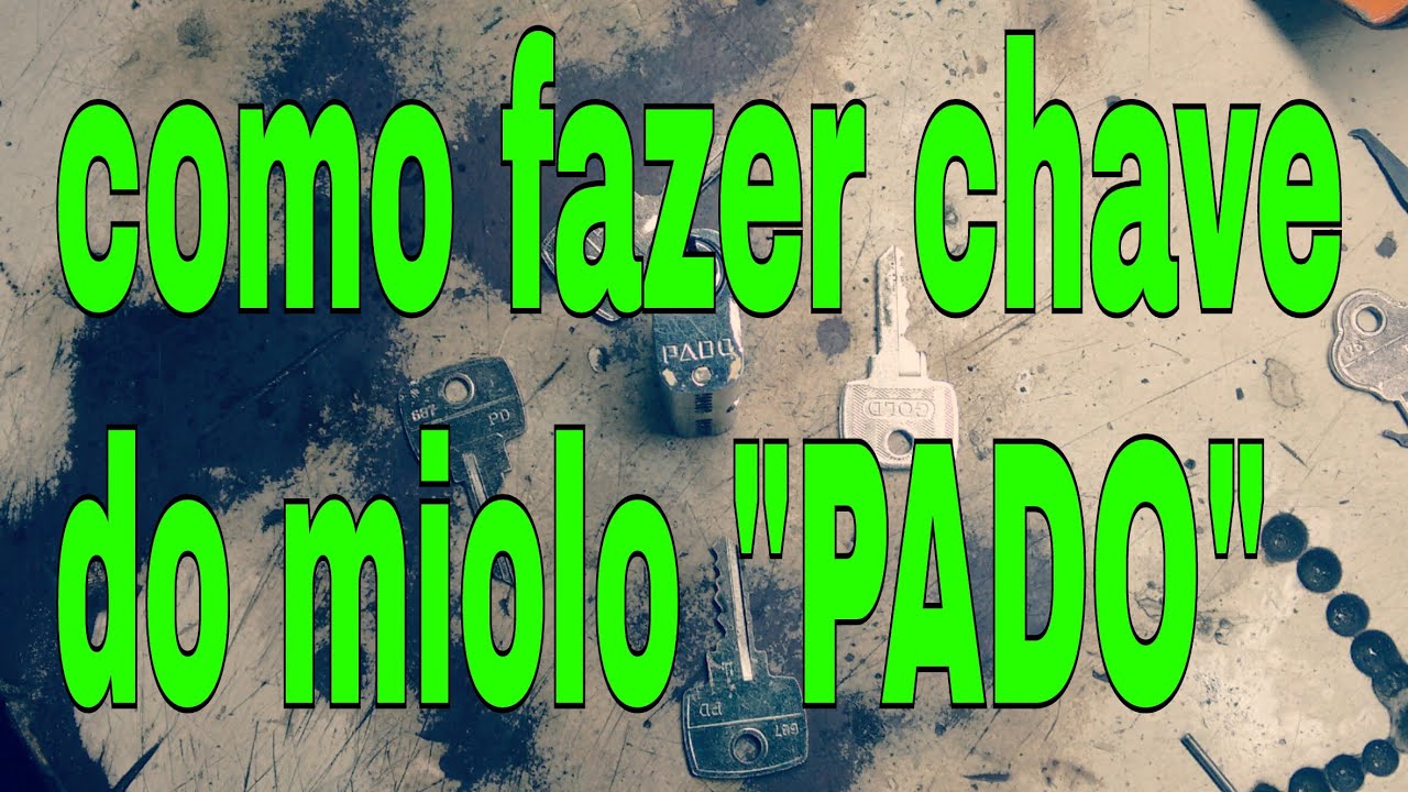 COMO FAZER CHAVE DO MIOLO 