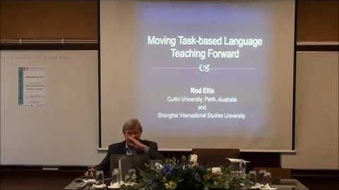 Rod Ellis: Moving task-based language teaching forward
