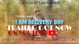 I AM DELIVERY BOY - Official Trailer | Based on Real Story | Releasing 12 April 2026