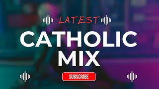 Best Catholic Songs Mix FT DOKC Mt. Kizito Makuburi, ALCPOSS Zachariah Gerald BVC Elsie ft Kameja
