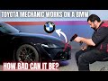 Toyota mechanic works on a bmw how hard can it be