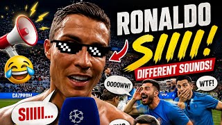 Ronaldo Siiii at CHAMPIONS LEAGUE With Different Sounds
