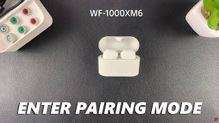How To Enter Pairing Mode On Sony WF-1000XM6