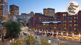 The Bostonian Boston | Boston (MA), United States | Hotel Review 🌟