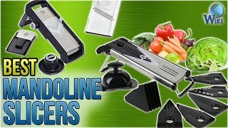 10 Best Mandoline Slicers 2018