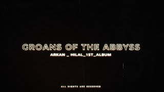 Arkan - Groans of The Abyss