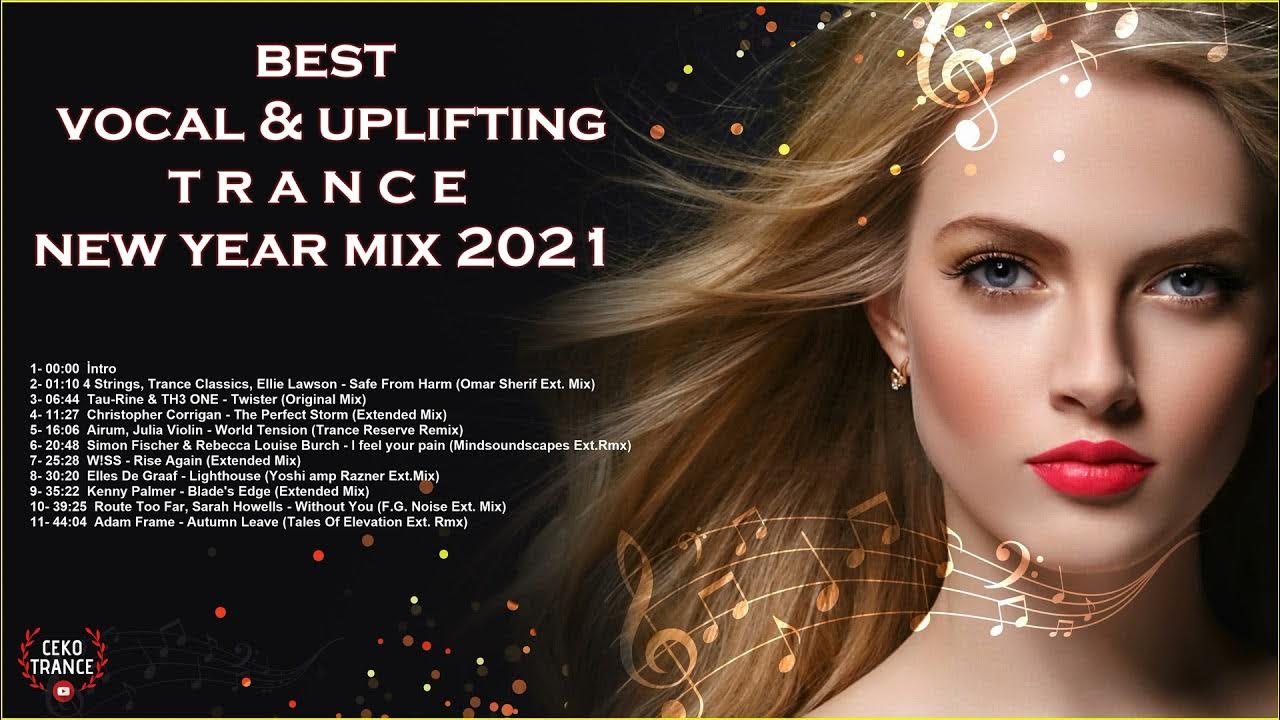 (New Year Mix 2021) Best Vocal & Uplifting Trance Top 50 YouTube