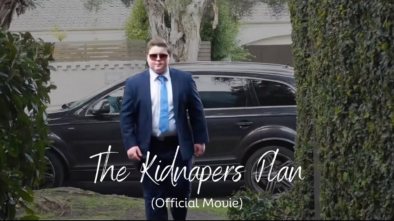 The Kidnapers Plan (Official Movie)
