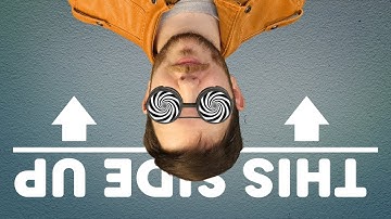 Can You Hack Your Eyes To See Upside Down?