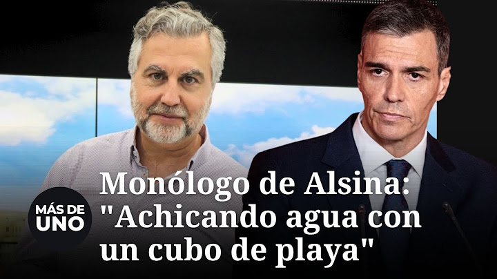 Monólogo de Alsina sobre Pedro Sánchez y el barco socialista: "Achicando agua con un cubo de playa"