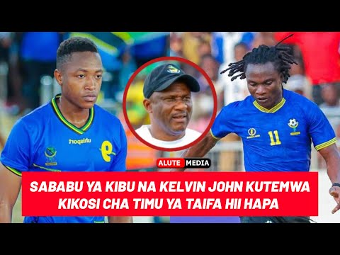 Uchambuzi Efm SABABU YA KIBU NA KELVIN JOHN KUTEMWA KIKOSI CHA TAIFA STARS ZAA NIKWA
