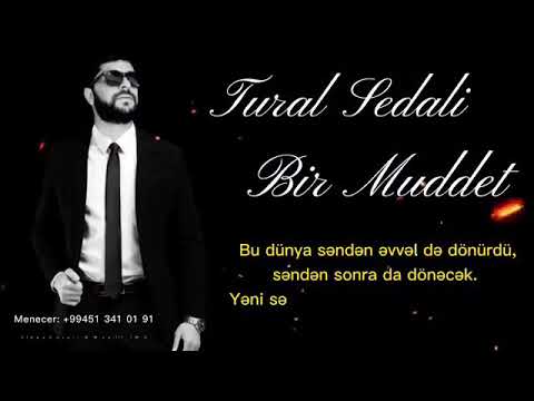 Tural Sedali - Bir Muddet #2021 #kanala #abune #olun