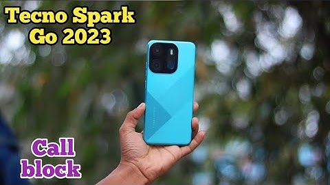 Call Block In Tecno Spark Go 2023,How To Call Block In Tecno Spark Go 2023, Call Block Setting