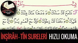 İnşirah Suresi ve Tin Suresi Hızlı Okuma (Kuran-ı Kerim Sureleri) Resimi