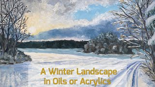 How to paint a snow landscape in acrylics or oils (beginners with prior knowledge)