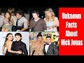 Unknown Facts About Nick Jonas