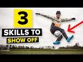 3 showoff football skills  unnecessary but cool