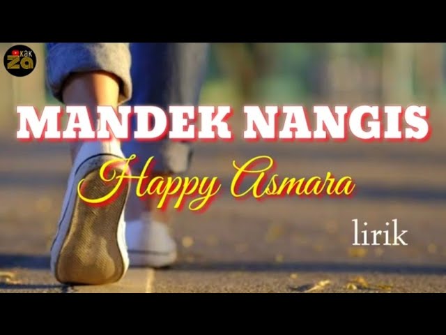 Mandek NangisHappy Asmara(lirik u0026 Terjemah indonesia) class=